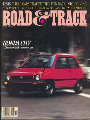 ROAD & TRACK 1982 MAY - PORSCHE 944, 3-WHEELERS, GLT